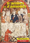 D'ARMES ET D'AMOUR : études de littérature arthurienne - Michel STANESCO