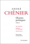 OEUVRES PŒTIQUES, volume 2 - André CHÉNIER