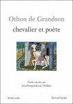 Othon de Grandson, chevalier et poète - Jean-François Kosta-Théfaine