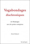ebook VAGABONDAGES DIACHRONIQUES  - Henri DUHAMEL