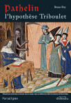 Ebook Pathelin : L'hypothèse Triboulet, Bruno ROY