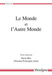 Le monde et l'autre monde, Arthur — Denis HUE, Christine FERLAMPIN