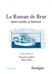 Ebook Le roman de brut, entre mythe et histoire