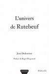 ebook L'UNIVERS DE RUTEBEUF - DUFOURNET J,