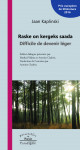 Jaan KAPLINSKI - Raske on kergeks saada / Difficile de devenir léger epub