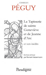 LA TAPISSERIE SAINTE GENEVIÈVE ET DE JEANNE D'ARC ET VERS INÉDITS - Romain VAISSERMANN