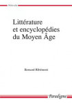 ebook LITTERATURE ET ENCYCLOPEDIES DU MOYEN ÂGE  - RIBÉMONT B,